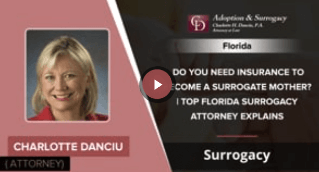 Do You Need Insurance To Become A Surrogate Mother? | Top Florida Surrogacy Attorney Explains